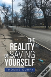 The Reality Of Saving Yourself