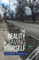 The Reality Of Saving Yourself