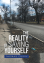 The Reality Of Saving Yourself - Preview