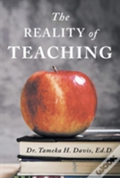 The Reality Of Teaching