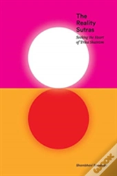 The Reality Sutras