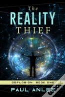 The Reality Thief