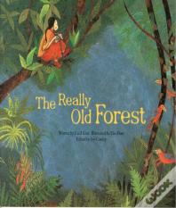 The Really Old Forest