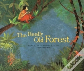 The Really Old Forest