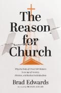 The Reason For Church
