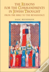 The Reasons For The Commandments In Jewish Thought