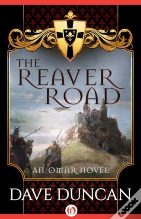 The Reaver Road