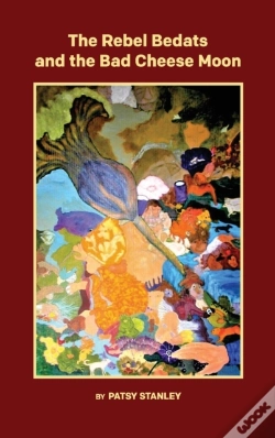 Capa do artigo The Rebel Bedats And The Bad Cheese Moon