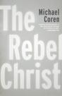 The Rebel Christ - Preview