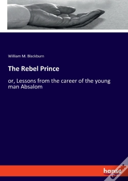 Capa do artigo The Rebel Prince:Or, Lessons From The Ca