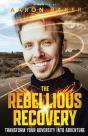 The Rebellious Recovery - Preview