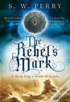 The Rebel'S Mark