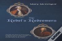 The Rebel'S Redeemers