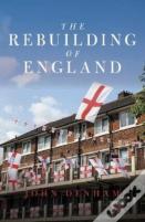 The Rebuilding Of England