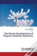 The Recent Development Of Organic Oxidation Reactions