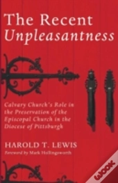 The Recent Unpleasantness