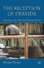 The Reception Of Derrida - Preview