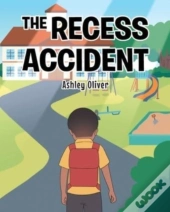 The Recess Accident