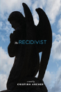 The Recidivist - Preview