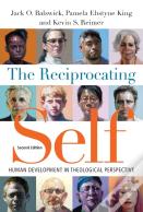 The Reciprocating Self Â€“ Human Development In Theological Perspective