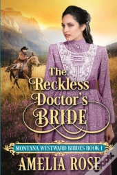 The Reckless Doctor'S Bride
