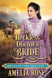The Reckless Doctor'S Bride