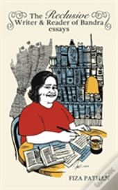 The Reclusive Writer & Reader Of Bandra
