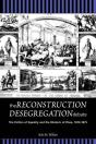 The Reconstruction Desegregation Debate - Preview