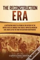 The Reconstruction Era