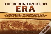 The Reconstruction Era