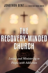The Recovery-Minded Church