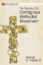 The Recovery Of A Contagious Methodist Movement - Preview