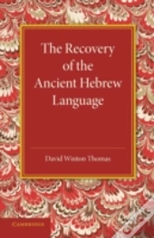 The Recovery Of The Ancient Hebrew Language