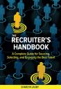 The Recruiterâ€™S Handbook - Preview