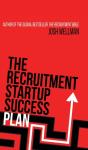 The Recruitment Startup Success Plan - Preview