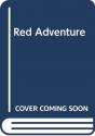 The Red Adventure - Preview