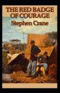 The Red Badge Of Courage Annotated