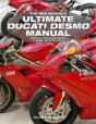 The Red Baronâ€™S Ultimate Ducati Desmo Manual - Preview