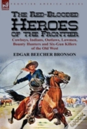 Capa do artigo The Red-Blooded Heroes Of The Frontier