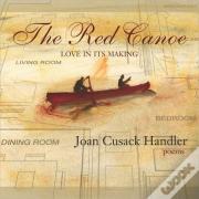 The Red Canoe - Love In Its Making