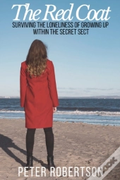 The Red Coat: Surviving The Loneliness O