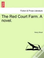 Capa do artigo The Red Court Farm. A Novel.