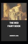 The Red Fairy Book Annotated