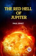The Red Hell Of Jupiter