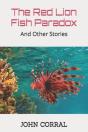 The Red Lion Fish Paradox - Preview