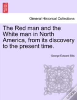 Capa do artigo The Red Man And The White Man In North A