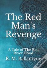 The Red Man'S Revenge