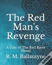 The Red Man'S Revenge