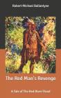 The Red Man'S Revenge - Preview
