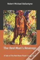 The Red Man'S Revenge